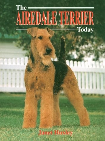 The airedale terrier today - terrier,